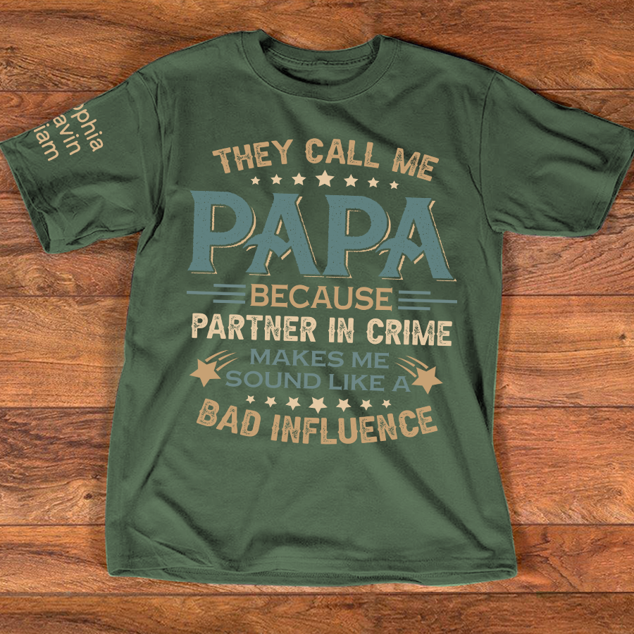 They Call Me Papa Because Partner In Crime Makes Me Sound Like A Bad Influence