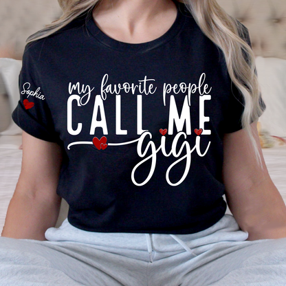 My Favorite People Call Me Gigi And Kids Custom T-Shirt 2025