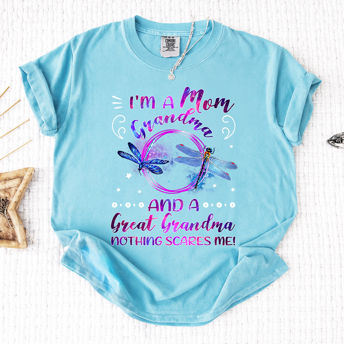 Funny Grandma Shirt, Custom Grandma. I'm a Mom and Great Grandma Nothing Scares Me, For Gift Grandma