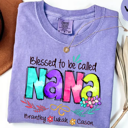 Comfort Colors® Personalize Blessed To Be Called Nana Shirt, Custom Grandma With Grandkids, Gift for Grandma Shirt