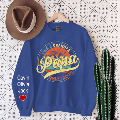 Papa Like A Grandpa Only Cooler, Custom Papa And Kids Sweatshirt