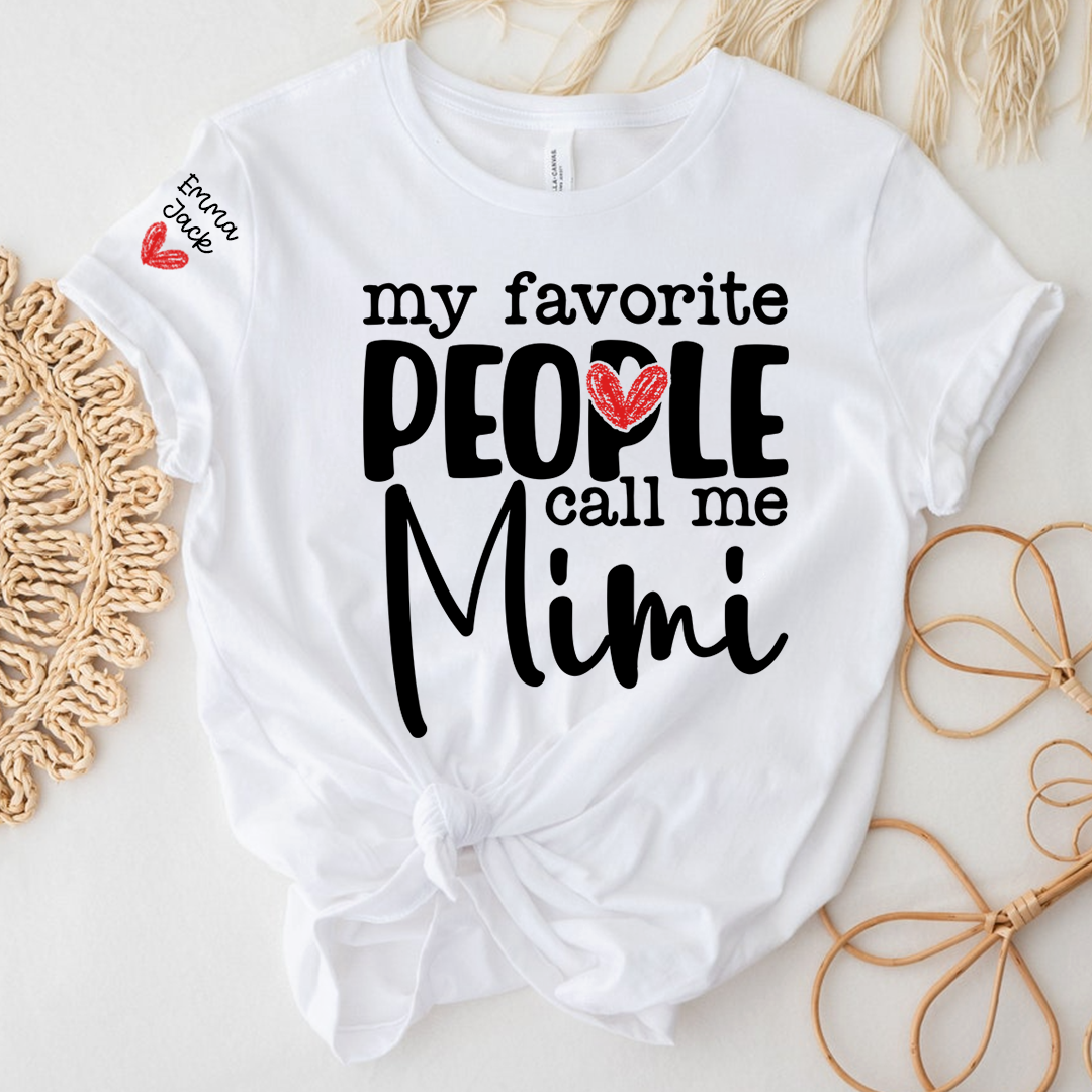My Favorite People Call Me Mimi T-shirt Cute Grandma Shirt Gift from Grandkids