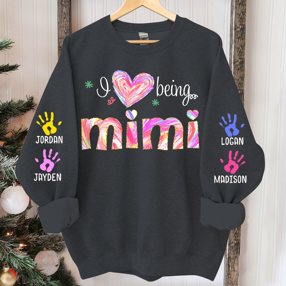 Personalized I Love Being Grandma Sweatshirt, Custom Grandma With Grandkids Name On The Sleeve Sweatshirt