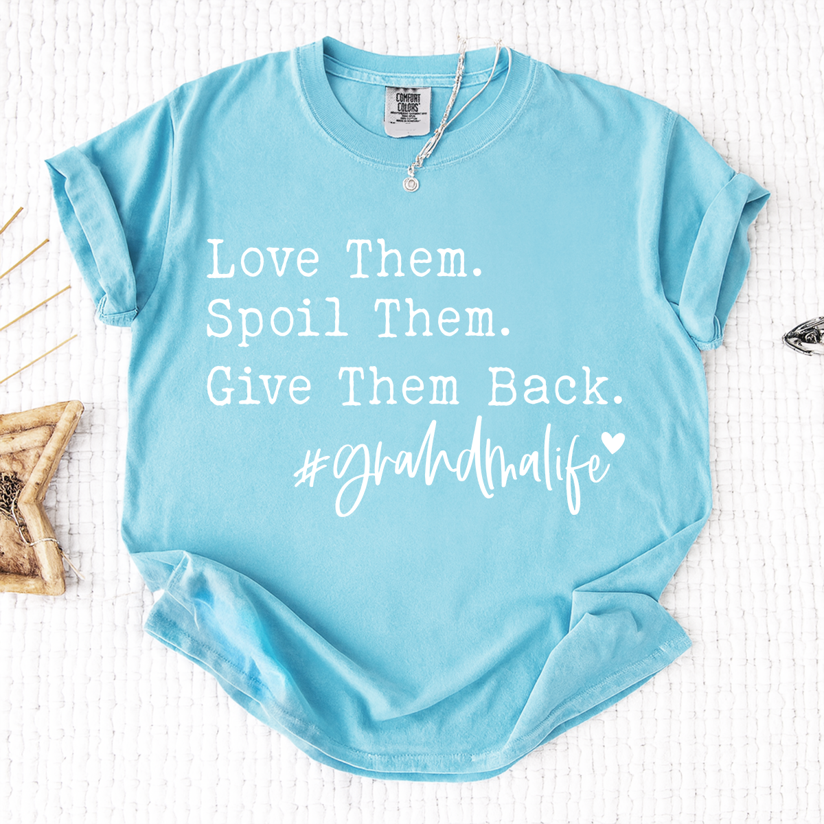Comfort Colors® Funny Grandma Life Shirt, Love Them Spoil Them Give Them Back Tee, Gift for Grandma Nana Mimi