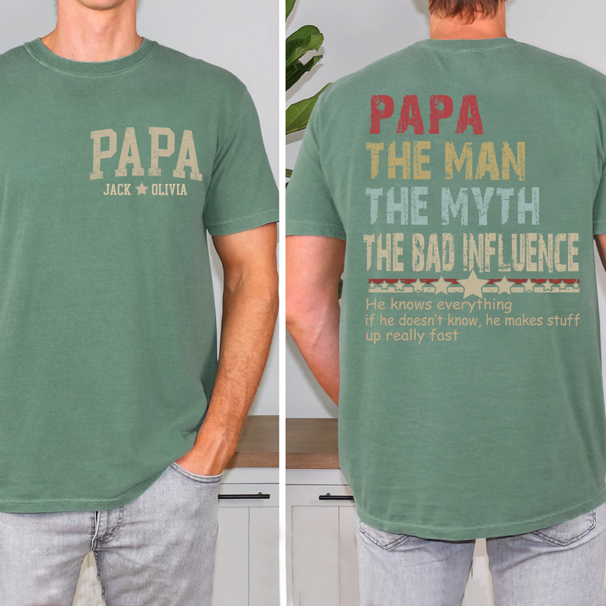 Custom Papa The Man The Myth The Bad Influence T-Shirt