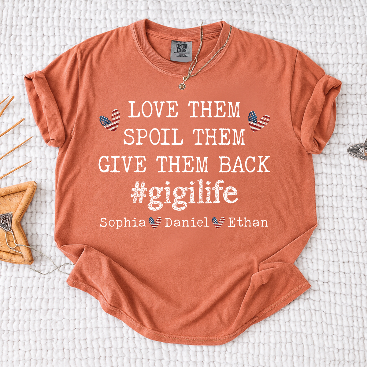 Comfort Colors Custom Gigi Shirt, LOVE THEM SPOIL THEM GIVE THEM BACK with Kids' Names, Idea Gift for Grandma