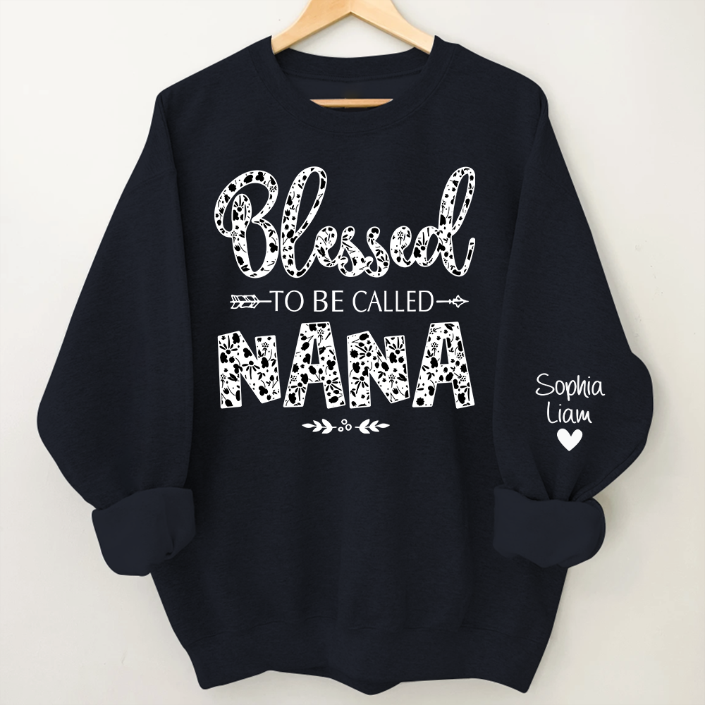 Personalized Nana Sweatshirt with Grandchildren Names, Blessed To Be Called Nana Cozy Crewneck