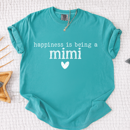 Comfort Colors® Shirt Happiness Is Being A Mimi, Custom Grandma Tee