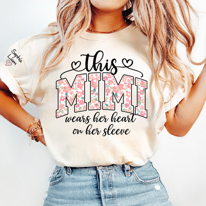 This Mimi Wears Her Heart On Her Sleeve Shirt, Personalized Mimi Shirt with Kids Names on Sleeve, Custom Grandma Gift