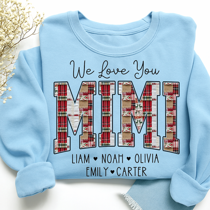 We Love You Mimi Sweatshirt, Custom Name Gift for Grandma And Kids