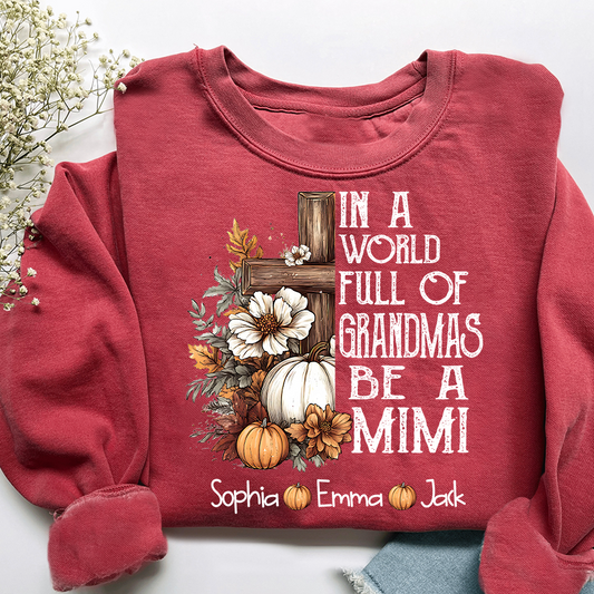 Personalized Mimi Fall Shirt, In A World Full Of Grandmas Be A Mimi Pumpkin Tee, Custom Grandkids Names T Shirt for Women