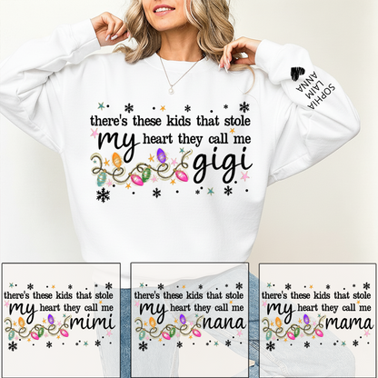 There’s These Kids That Stole My Heart They Call Me Gigi Sweatshirt, Custom Grandma Gift