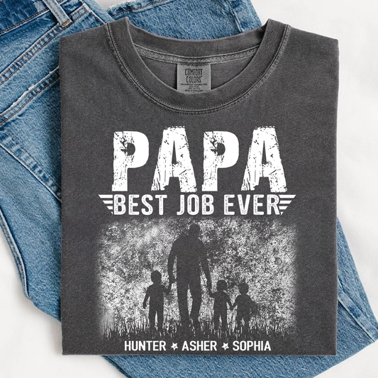 Papa Best Job Ever Shirt - Comfort Colors Custom Kids Names Tee - Father's Day Gift for Grandpa