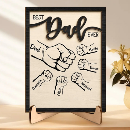 Best Dad Ever- Family Personalized Custom 2-Layered Wooden Plaque With Stand