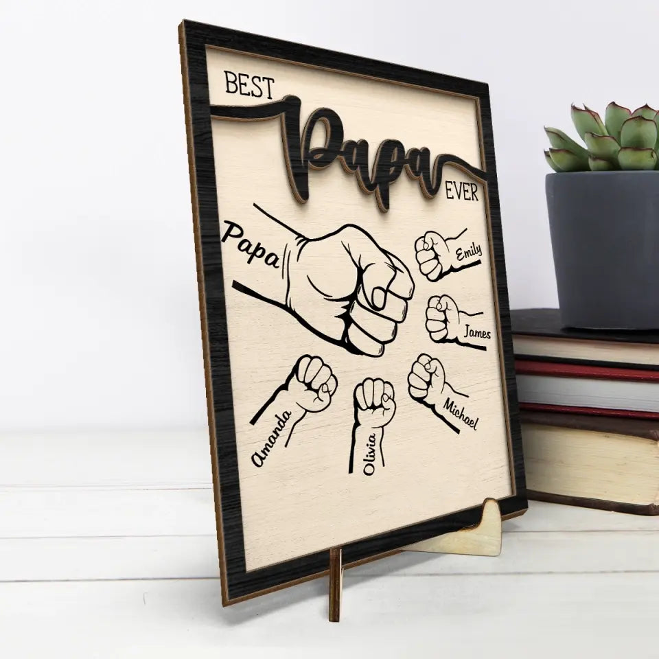 Best Dad Ever- Family Personalized Custom 2-Layered Wooden Plaque With Stand