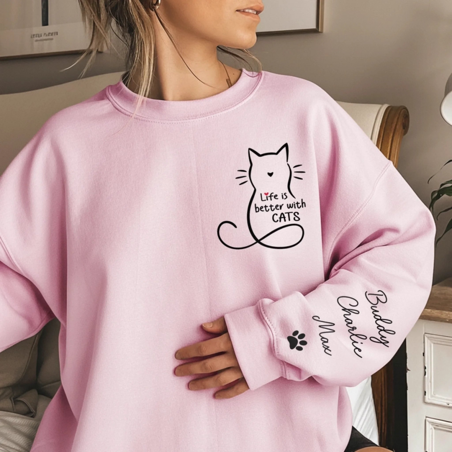 Personalized Cat Lover Sweatshirt Life Is Better With Cats, Custom Name Cozy Crewneck for Cat Moms