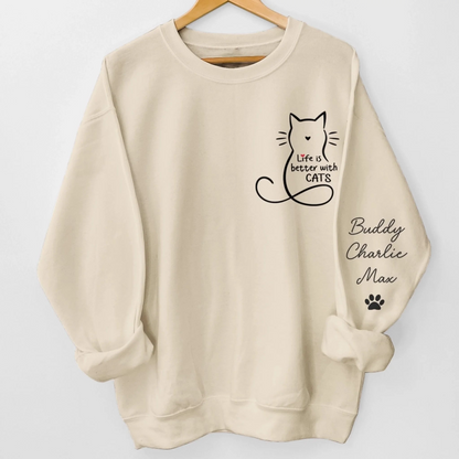 Personalized Cat Lover Sweatshirt Life Is Better With Cats, Custom Name Cozy Crewneck for Cat Moms