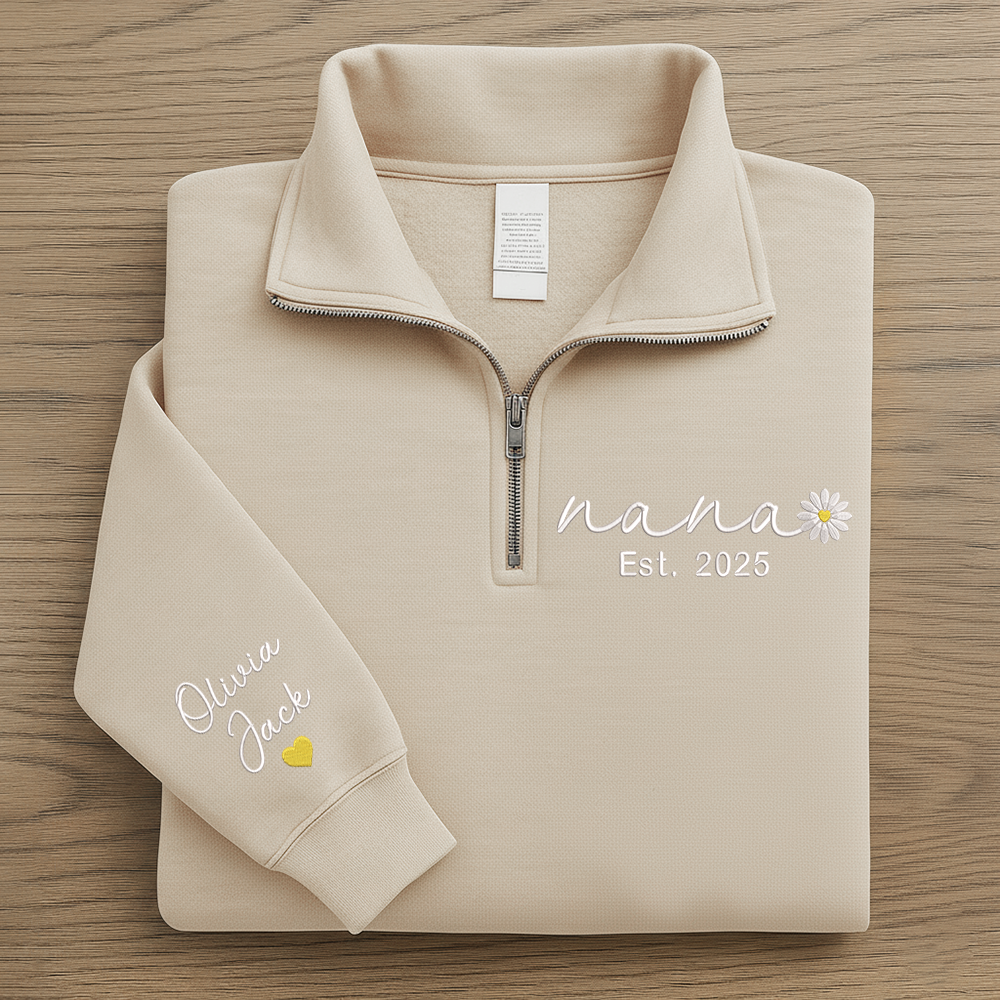 Personalized Nana Embroidered Quarter Zip Sweatshirt – Custom Grandma Gift With Daisy And Kids Names