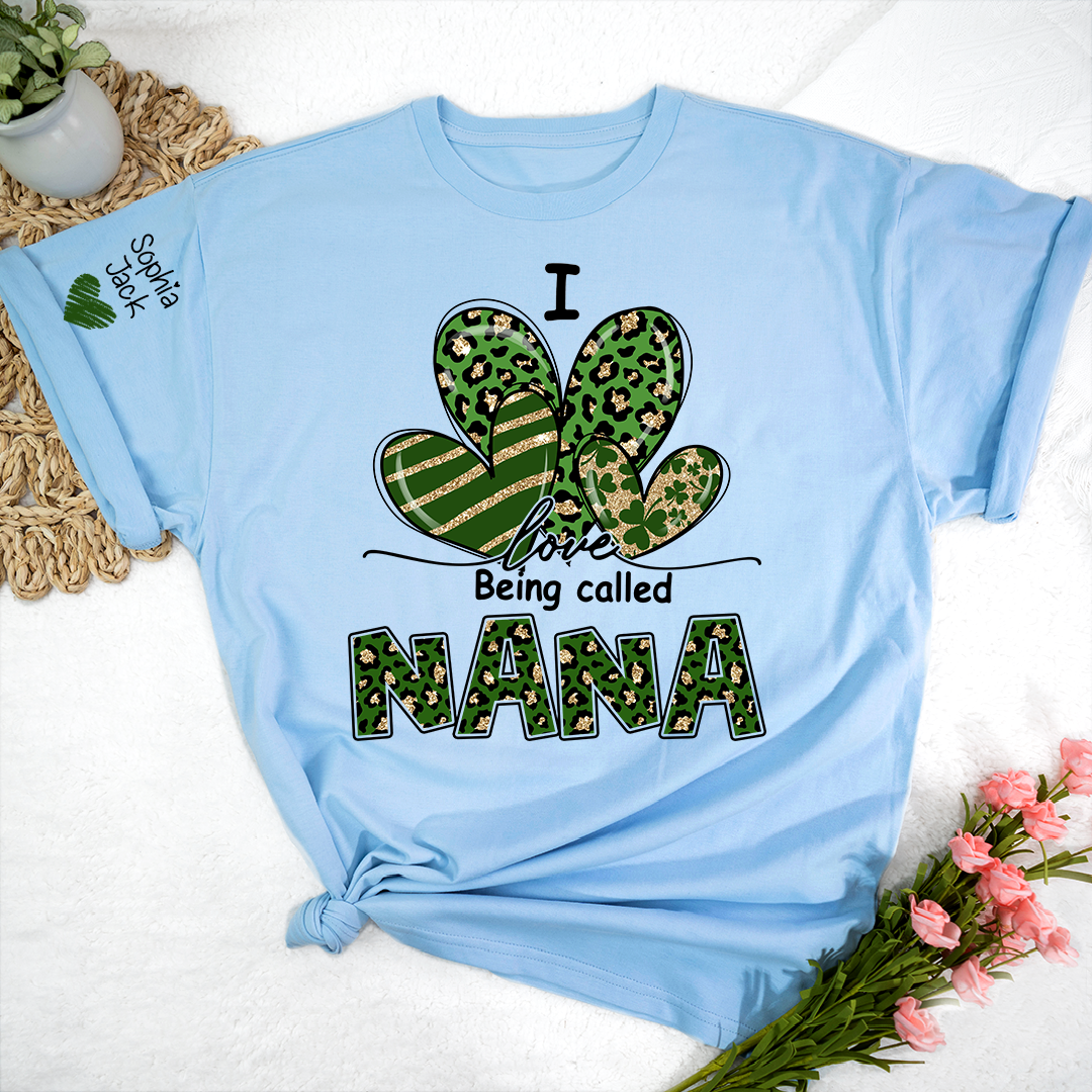 I Love Being Called Nana Shamrock Shirt for St Patrick’s Day, Cute Green Family T Shirt, Give Grandma And Kids