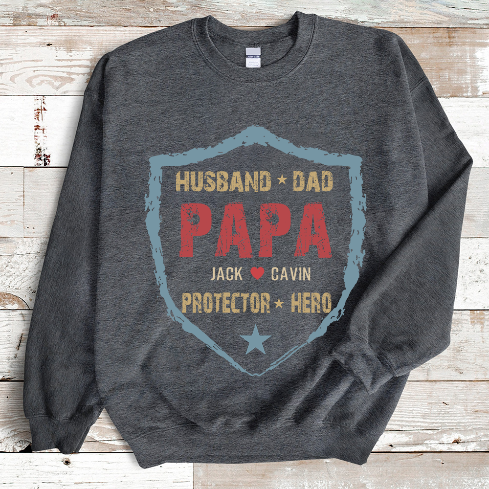 Husband Dad Papa Protector Hero Papa Sweatshirt