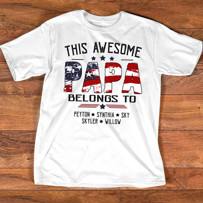 Personalized This Awesome PAPA Belongs To T Shirt, Custom Family Name Shirt, Perfect Gift for Father’s Day
