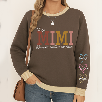 Sweatshirt Mix This Mimi Wears Her Heart On Her Sleeve, A Gift For A Loved One  Sweatshirt MIX
