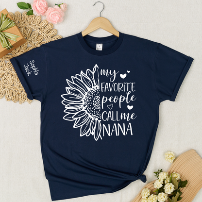 My Favorite People Call Me Nana Shirt – Personalized Sunflower Grandma T-Shirt with Custom Names