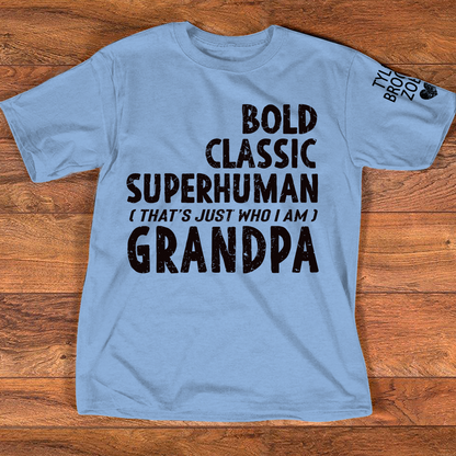 Bold Classic Superhuman Grandpa Shirt, Funny Grandpa T-Shirt Gift for Grandfather