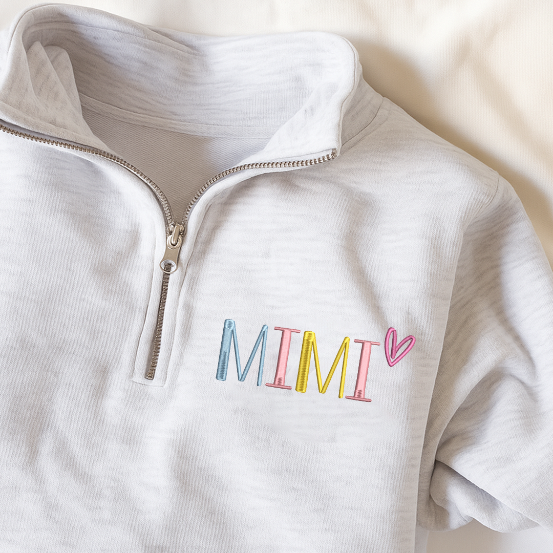 Personalized Mimi Quarter Zip Sweatshirt – Custom Embroidered Name Pullover for Grandma