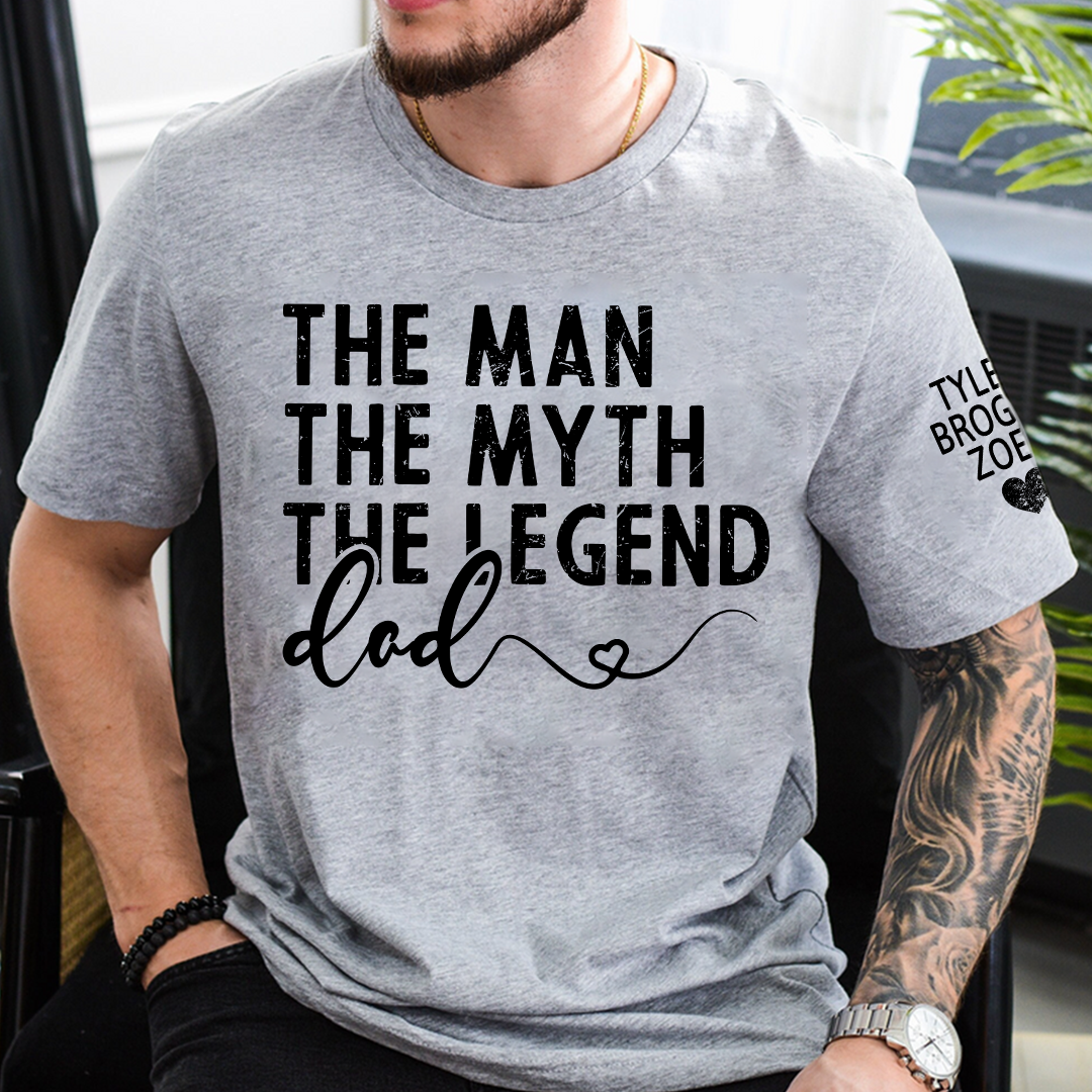 Custom The Man, The Myth, The Legend' Shirt, Personalized Gift For Dad