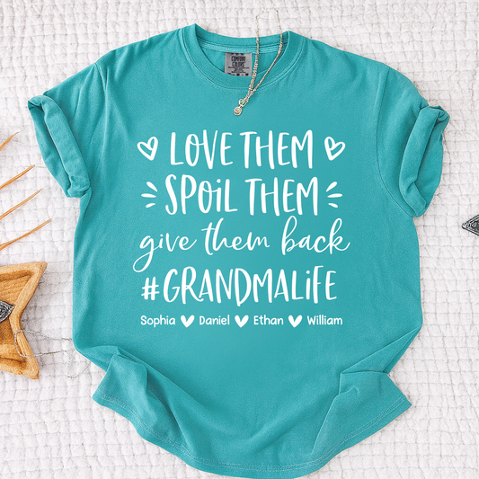 Comfort Colors Grandma Life Shirt Funny Grandma Tee, Personalized with Grandkids Names, Love Them Spoil Them Give Them Back Quote