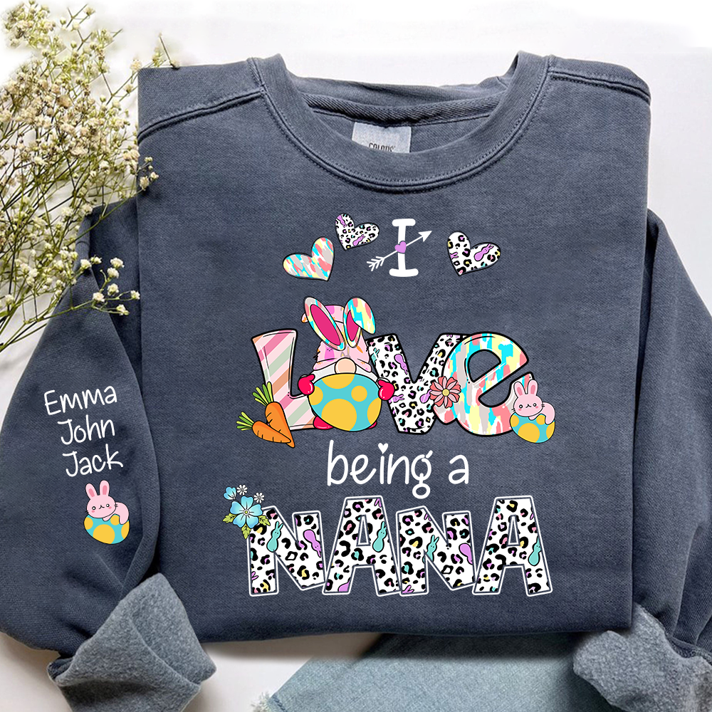 Nana Sweatshirt I Love Being a Nana, Colorful Heart Design Family Style