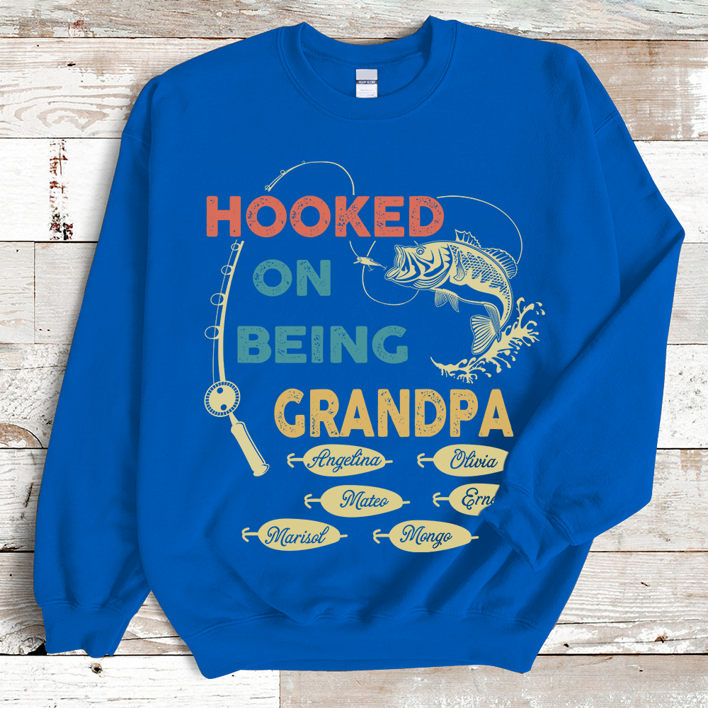 Hooked On Being Papa Sweatshirt