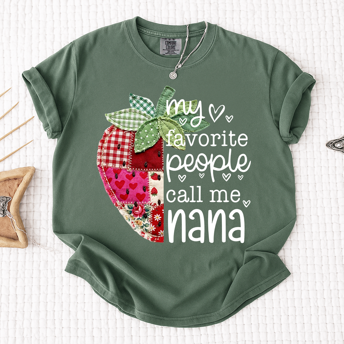 Comfort Colors® Custom Nana Strawberry Shirt, My Favorite People Call Me Nana, Sweet Summer Fruit Grandmother Gift