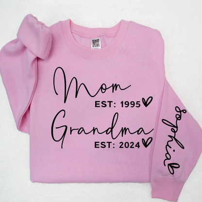 Custom Mom Grandma Est With Kids Names On Sleeve Sweatshirt, Personalized Grandma Sweatshirt, Best Gift For Mother's Day Birthday Christmas