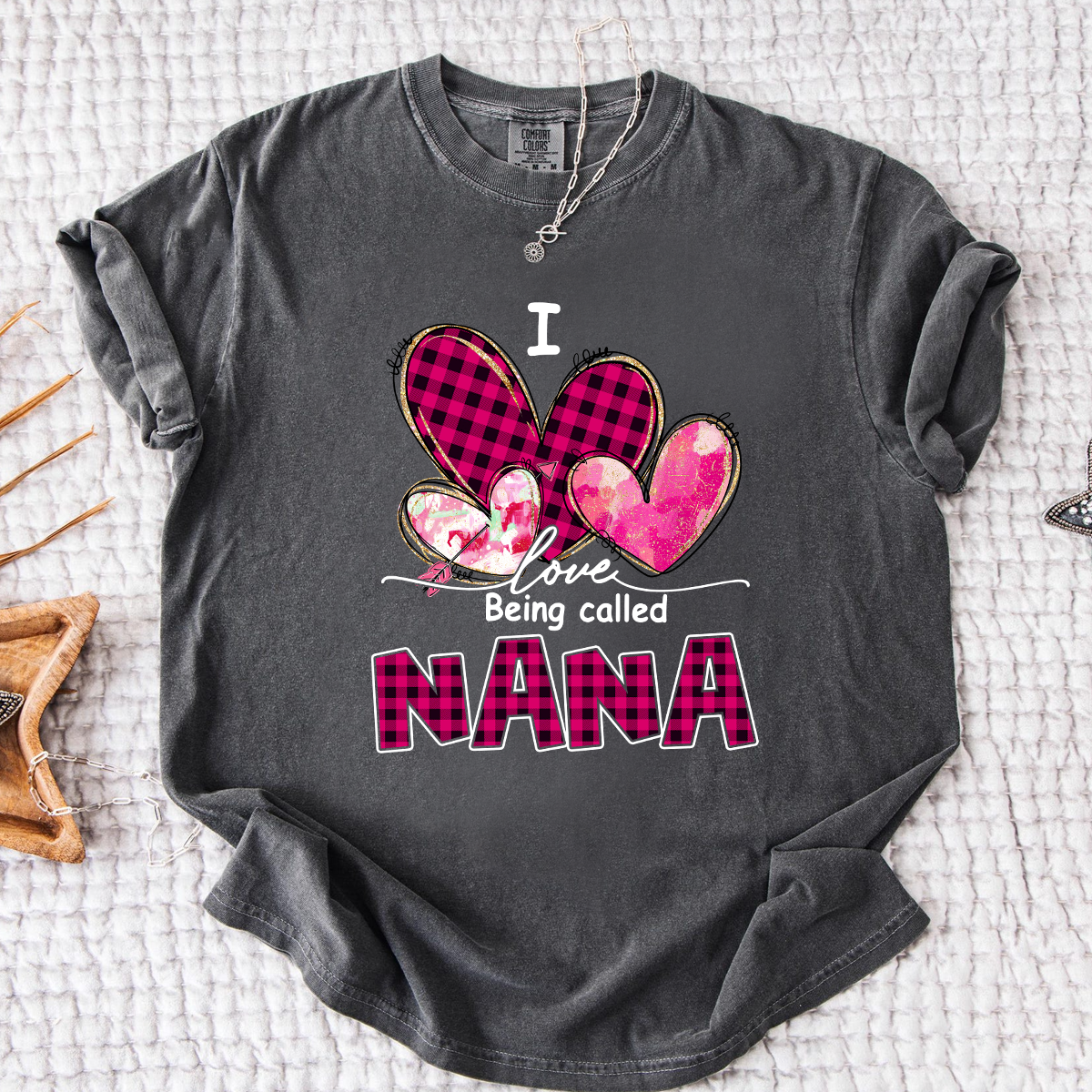 I Love Being Called Nana Pink Tone Design, Grandma Comfort Colors®  Personalized with Kids Name