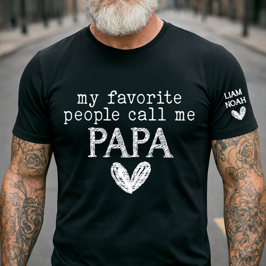 Custom Grandpa T-Shirt, My Favorite People Call Me with Family Names, Ideal Gift for Grandfather