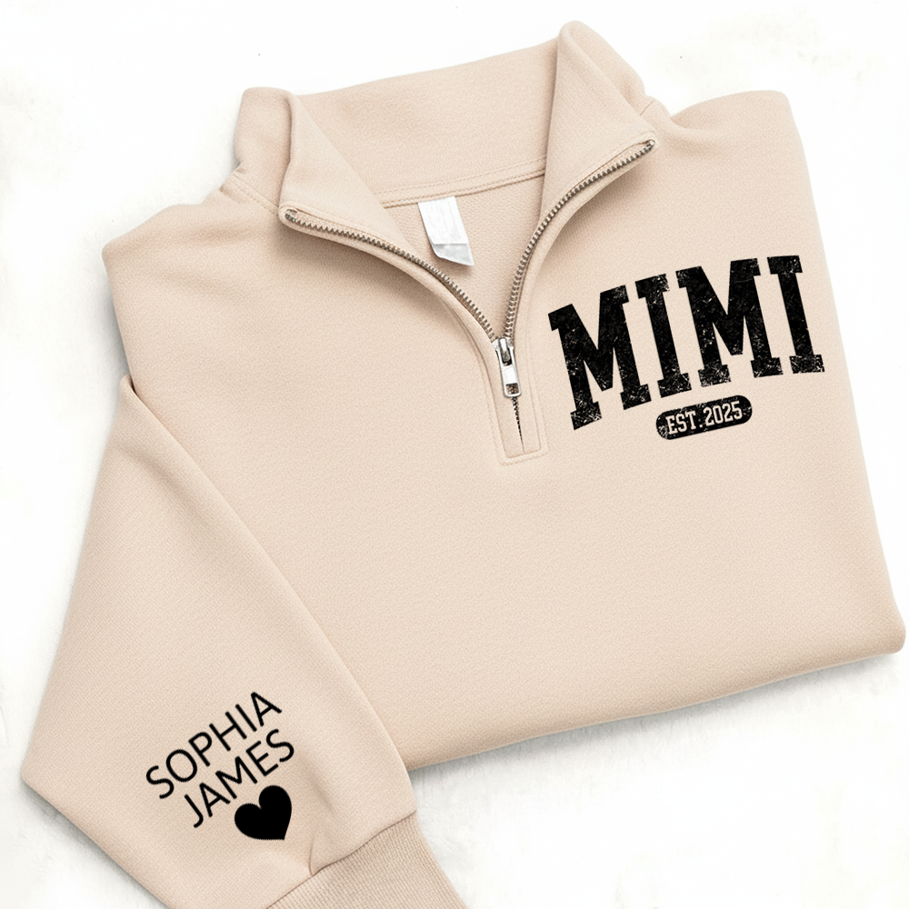 Personalized Mimi Est Quarter Zip – Custom Sweatshirt With Grandkids Names, Gift For Grandma Or Mom