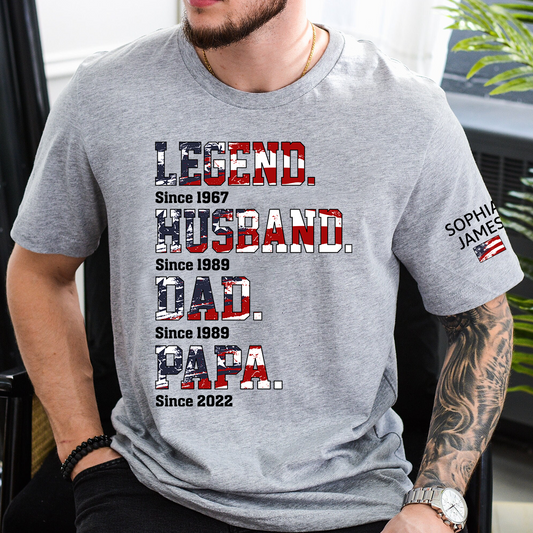 Custom Dad Shirt Legend Husband Papa Since Year, Patriotic USA Flag Family Gift T Shirt