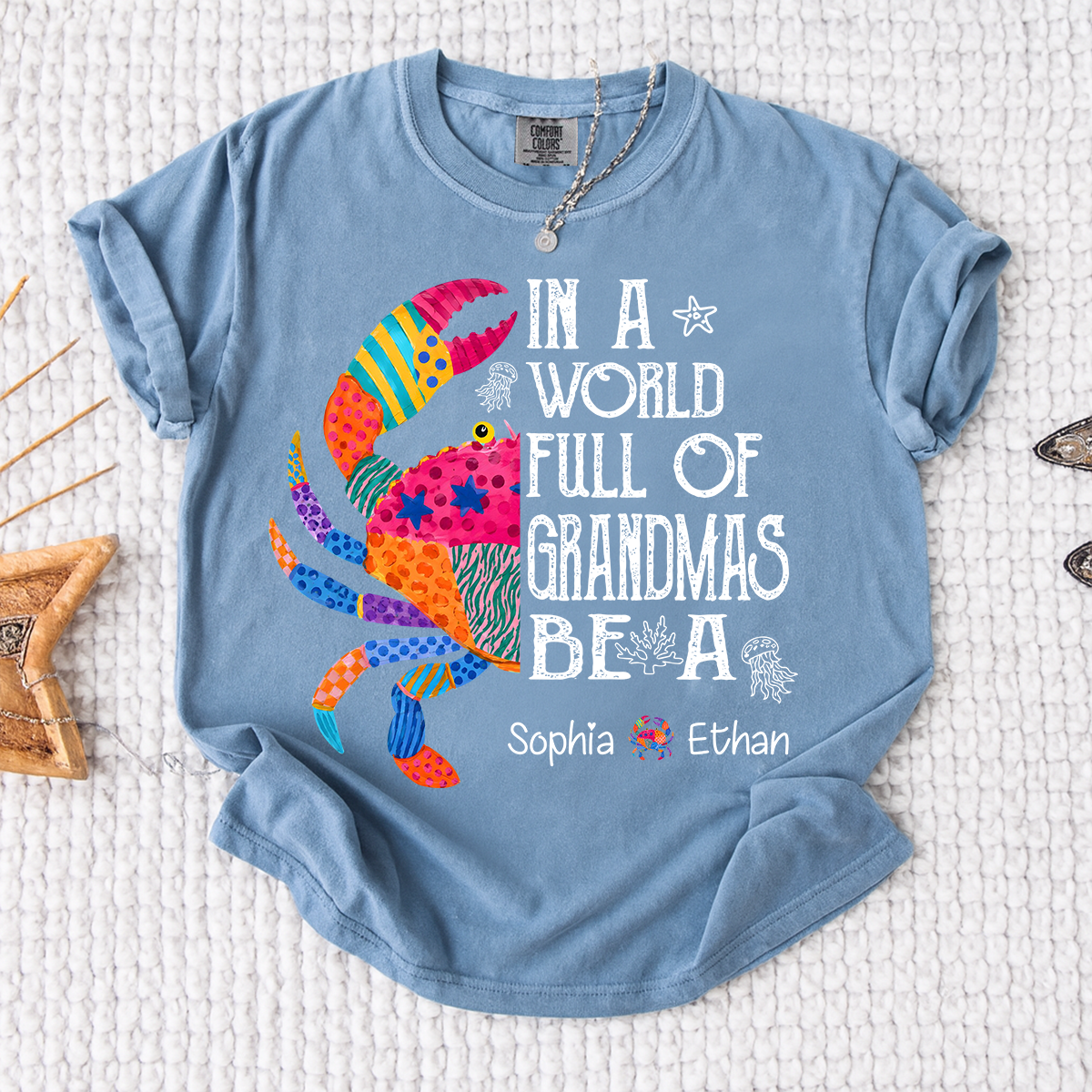 Comfort Colors® In A World Full Of Grandmas Be A Crab Shirt, Personalized Grandma Tee with Kids Names, Coastal Graphic Shirt