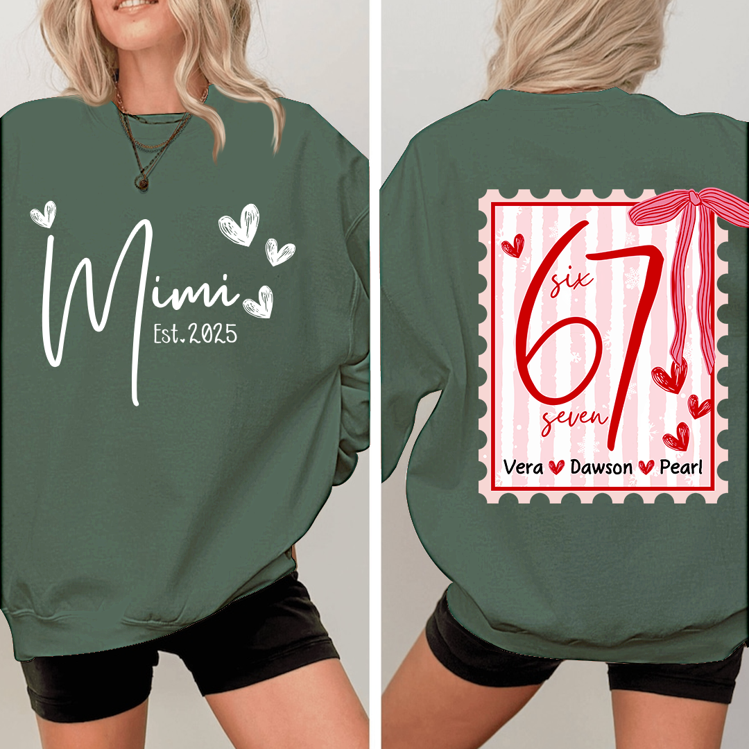 Personalized Mimi Est Sweatshirt, Custom Six Seven Back Print Gift