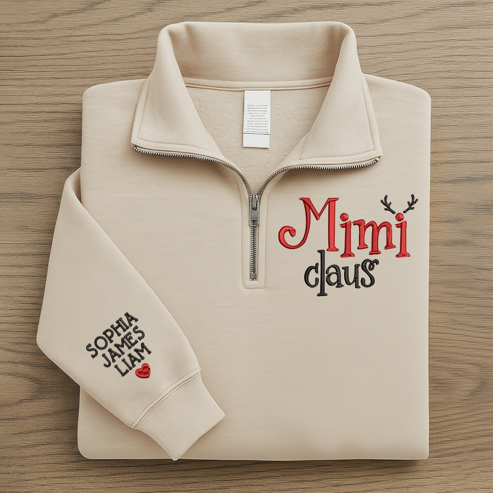 Custom Mimi Claus Quarter Zip – Personalized Christmas Sweatshirt for Grandma Or Mom With Kids Names Embroidery