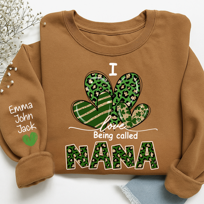 I Love to Be Called Nana Sweatshirt, Give Patrick's Day Gift for Grandma And Kids