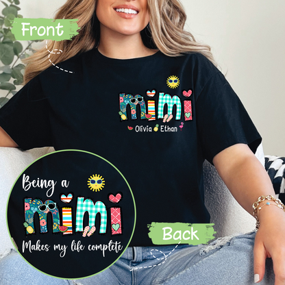 Custom Being A Mimi Makes My Life Complete Summer T-Shirt