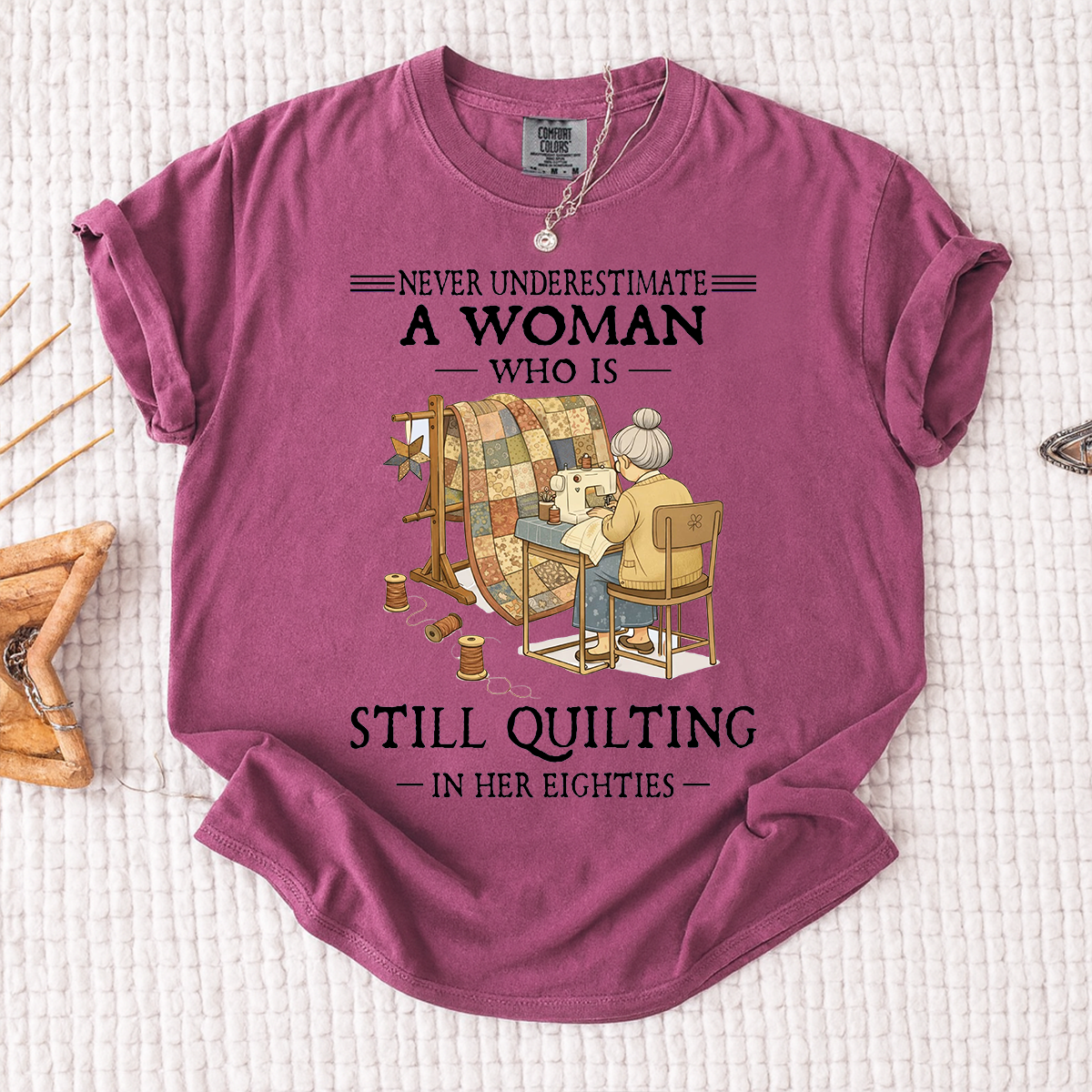 Comfort Colors Personalized Woman Who Is Still Quilting in Her Eighties T-Shirt – Perfect Gift for Quilting Enthusiasts