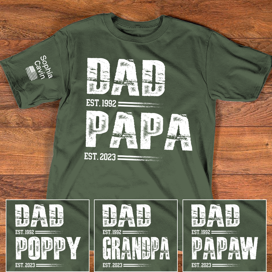 Custom Dad EST and Papa EST T Shirt, Personalized Family Shirt Gift for Father’s Day