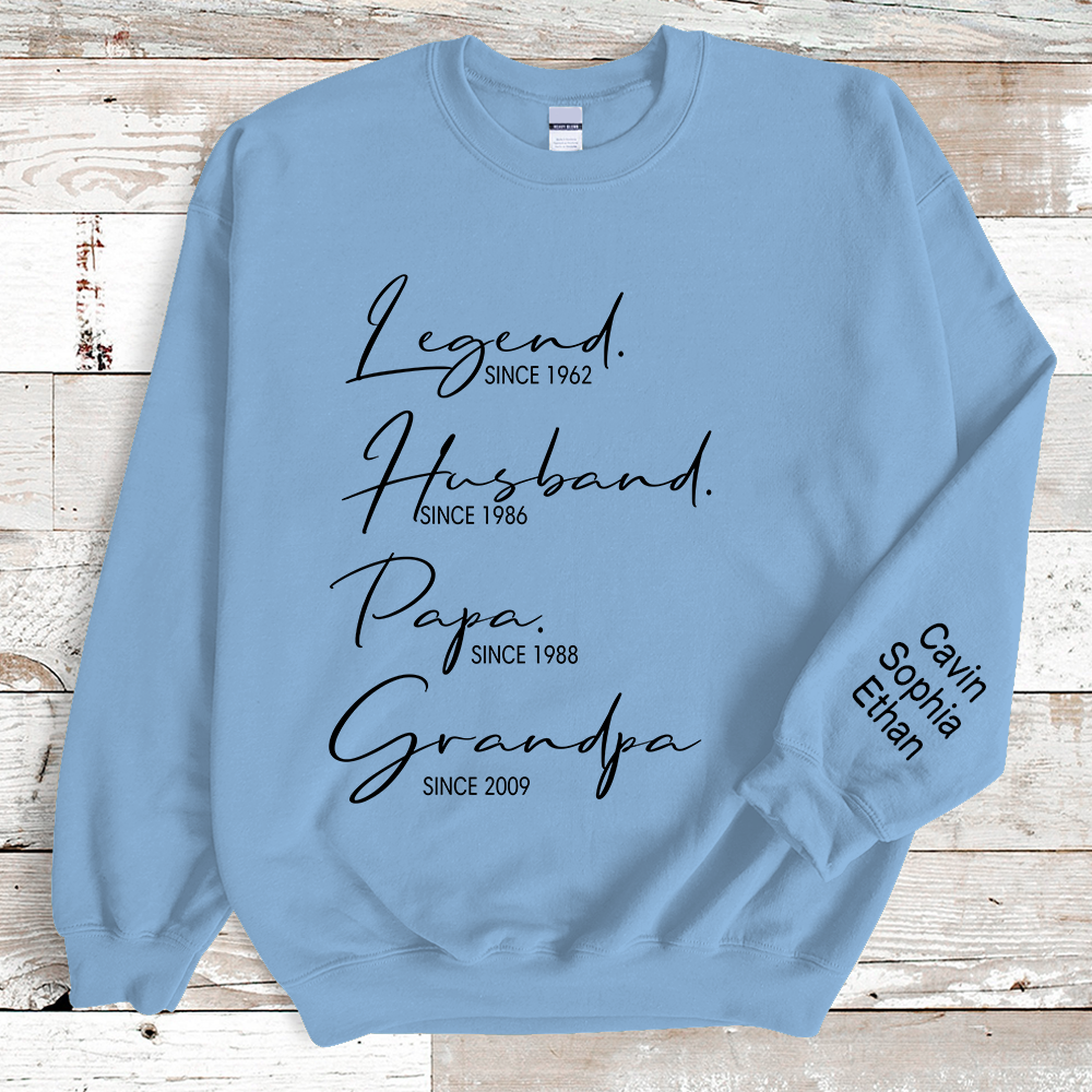Legend Husband Papa Grandpa Sweatshirt