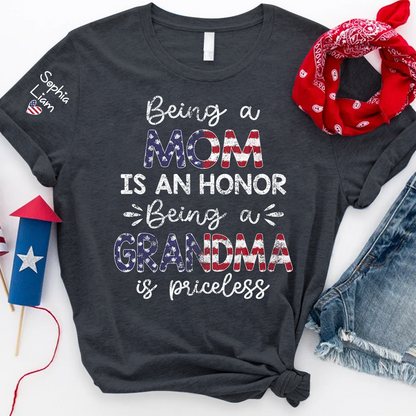 Being a Mom is an Honor, Being a Grandma is Priceless T Shirt, Patriotic American Flag Design, Custom Gift for Mom and Grandma