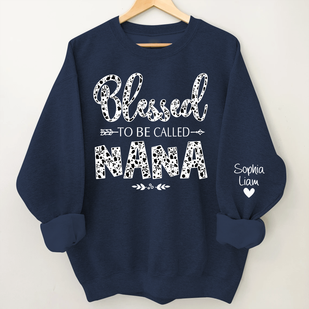 Personalized Nana Sweatshirt with Grandchildren Names, Blessed To Be Called Nana Cozy Crewneck