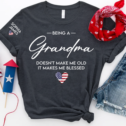 Grandma Shirt Being a Grandma Makes Me Blessed with Kids Names Custom Family T Shirt for Women